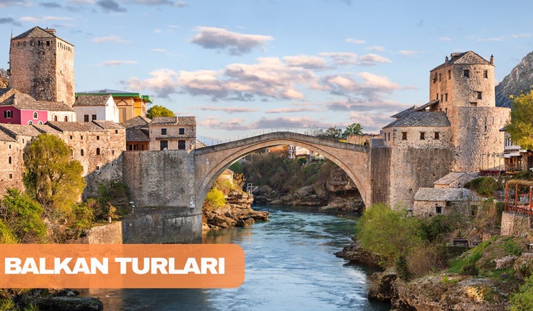 Balkan Turları