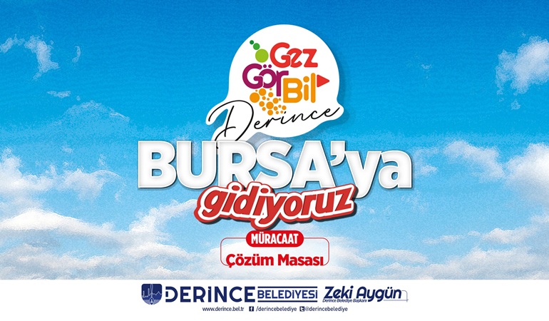 Derince’den Bursa’ya kültür gezileri