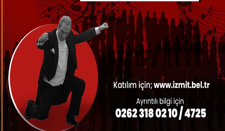 İzmit Belediyesi 1000 kişilik kadın korosu kuruyor!