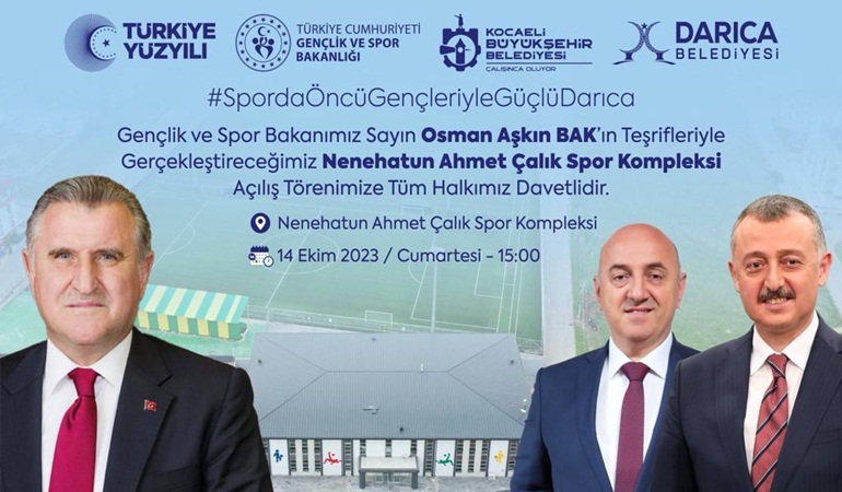 Spor Bakanı Osman Aşkın Bak açılış için Darıca’ya geliyor