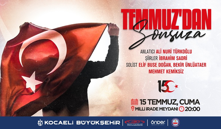 Temmuzdan Sonsuza 15 Temmuz anma etkinliği